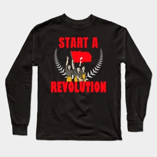 Start a Revolution Communism Long Sleeve T-Shirt